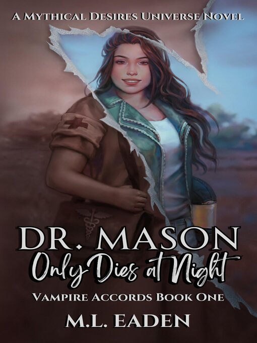 Title details for Dr. Mason Only Dies at Night by M.L. Eaden - Available